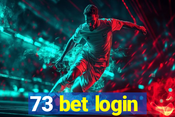 73 bet login